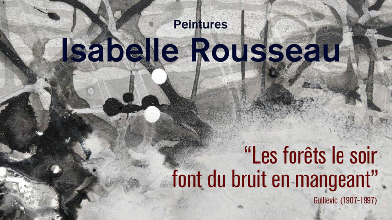 Flyer d'exposition d'Isabelle Rousseau